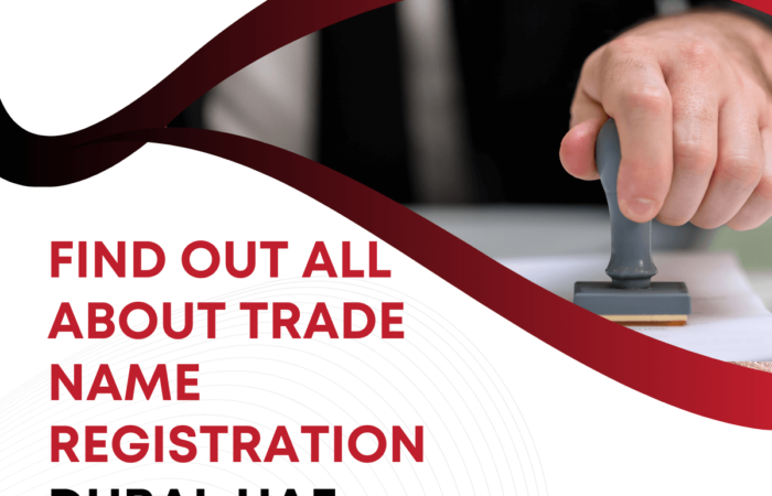 Find Out All About Trade Name Registration in Dubai, UAE