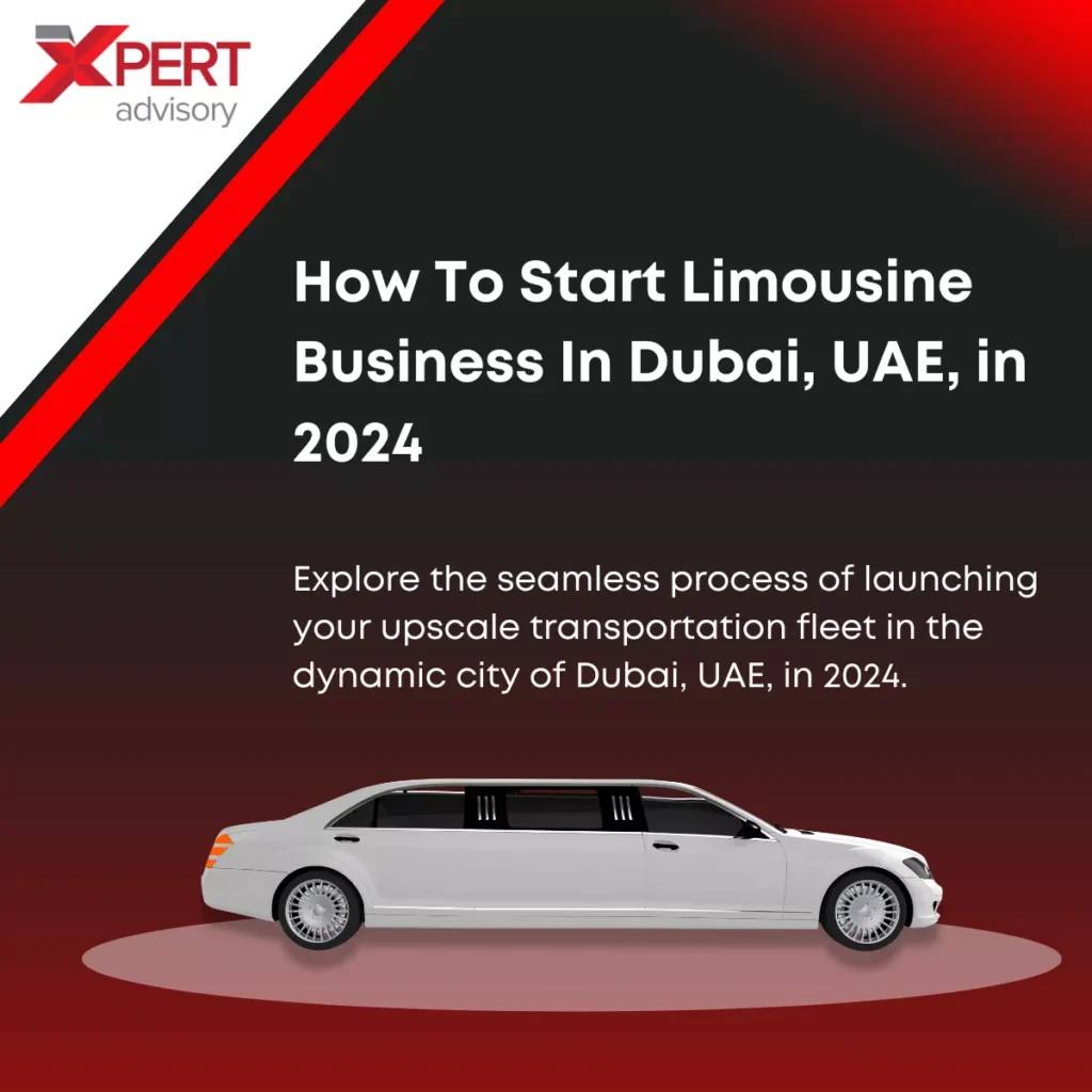 How To Start Limousine Business In Dubai