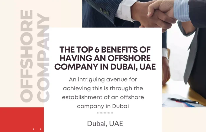 Benefits of Having an Offshore Company in Dubai