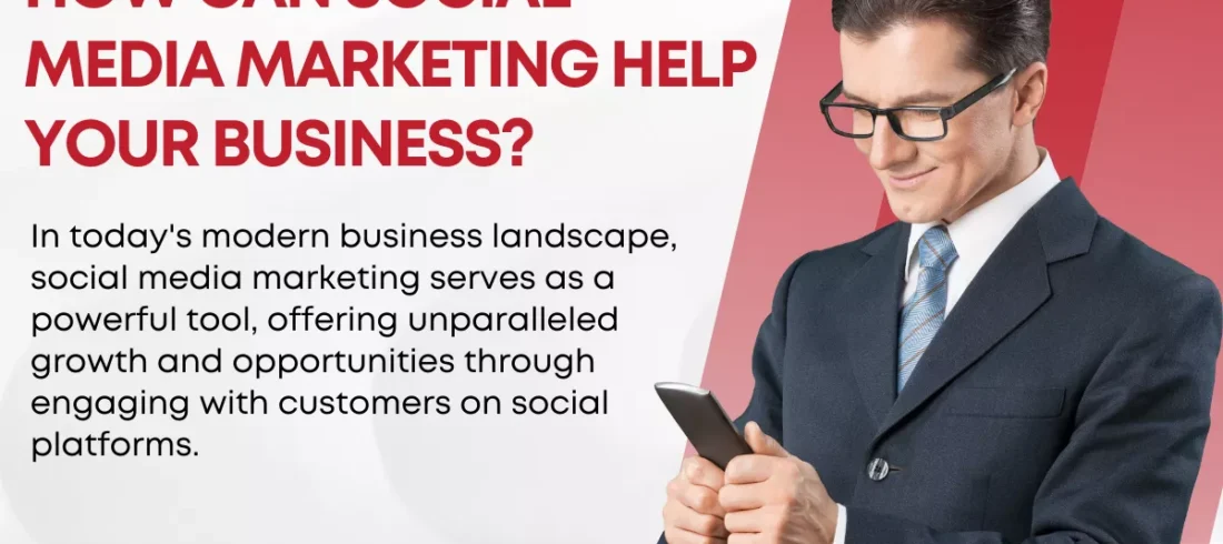 How Can Social Media Marketing Help Your Business?