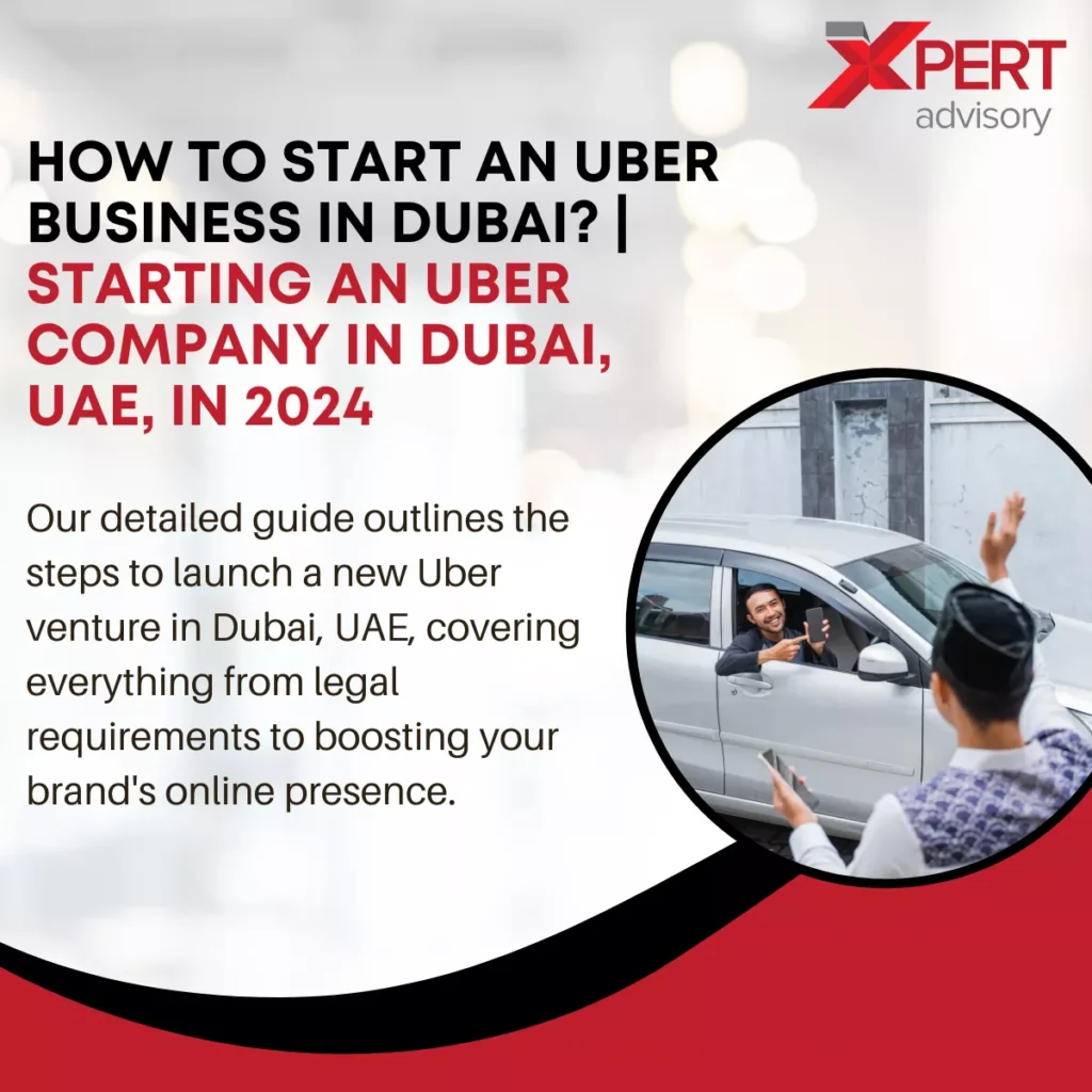 How to Start an Uber Business in Dubai