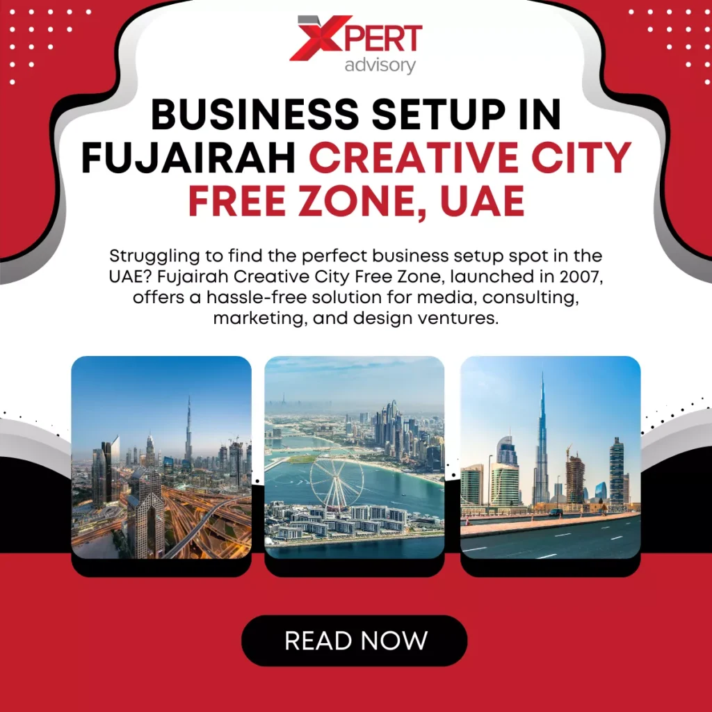 Fujairah Creative City Free Zone Business Setup