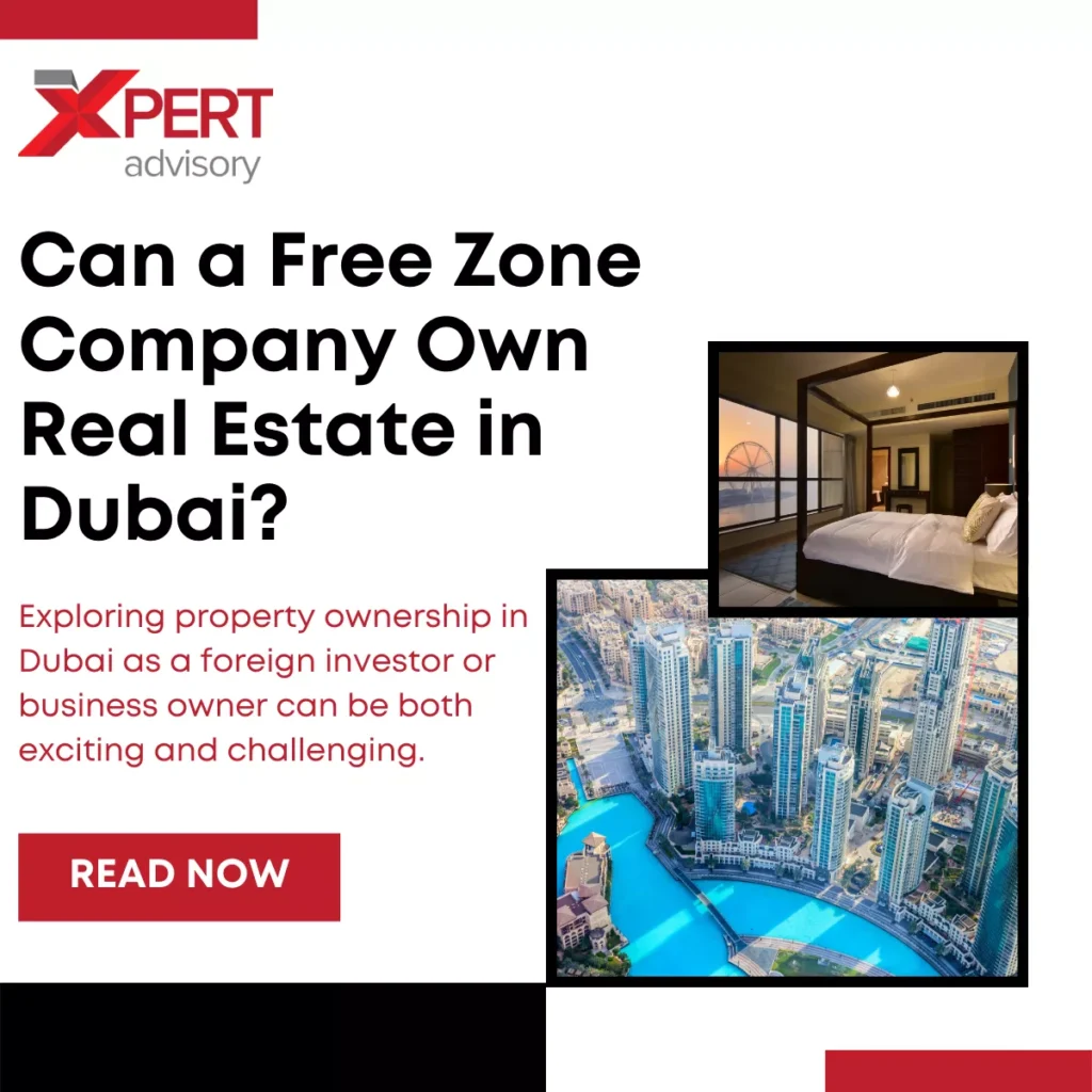 can a freezone company own property in dubai