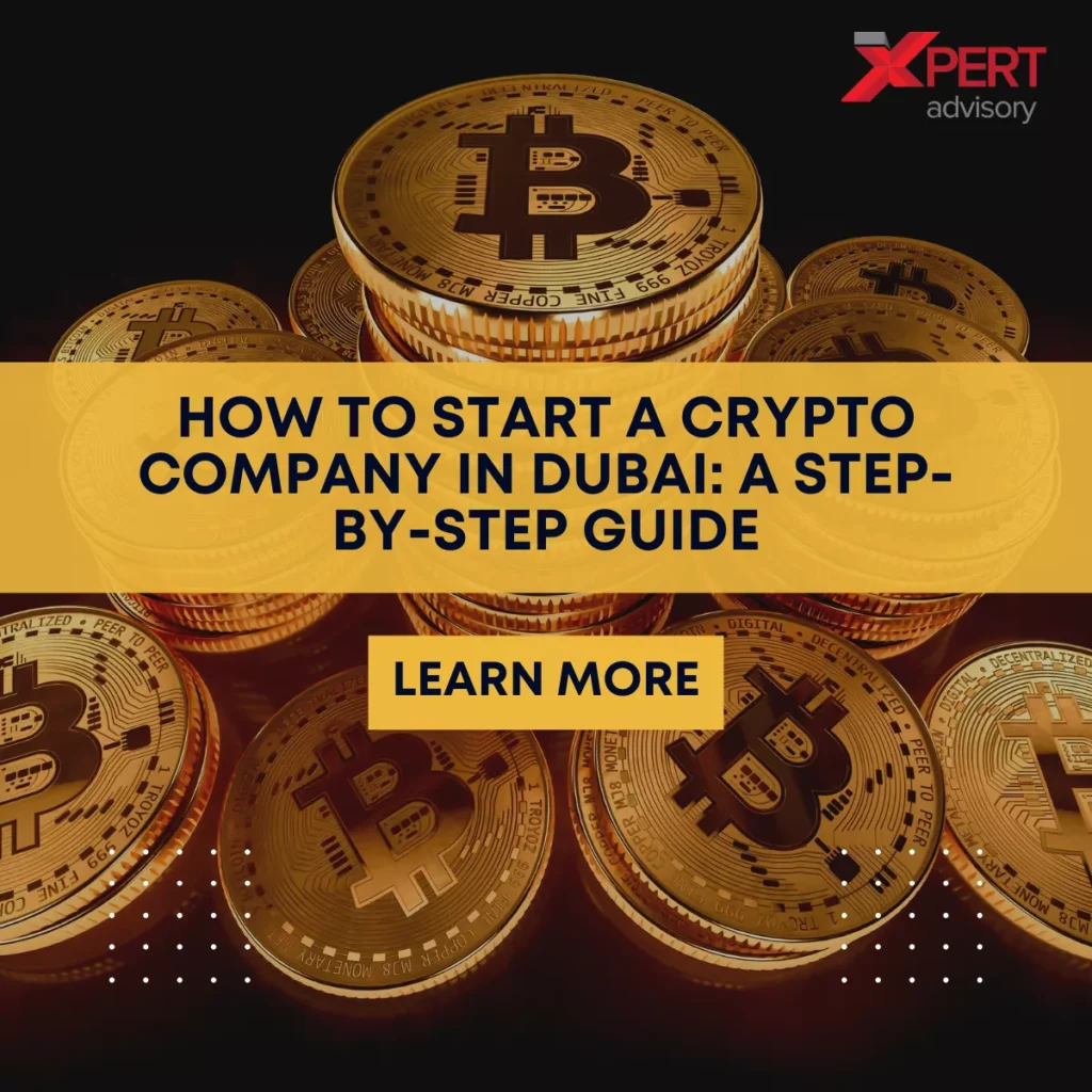 How to Start a Crypto Company in Dubai