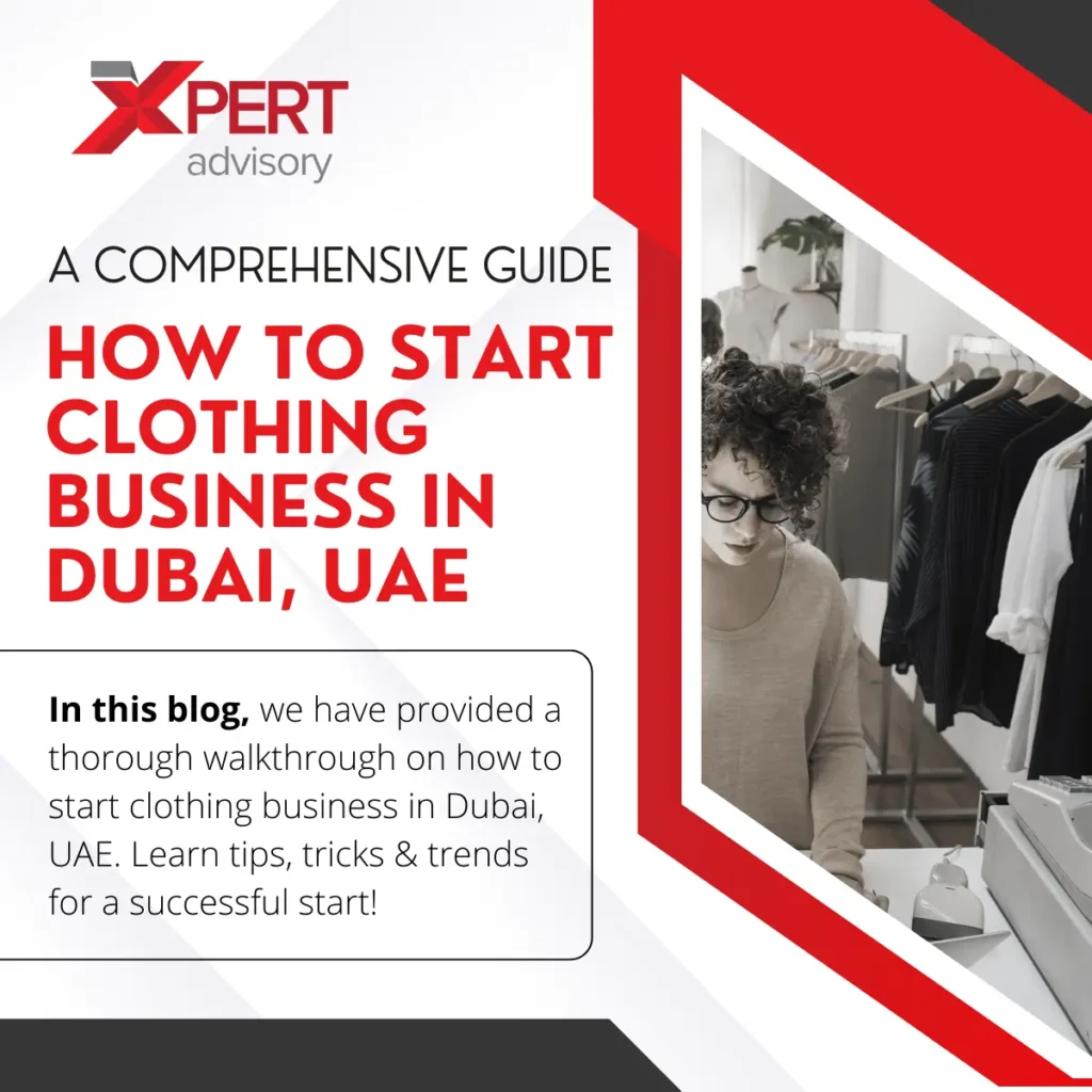 how to start clothing business in dubai