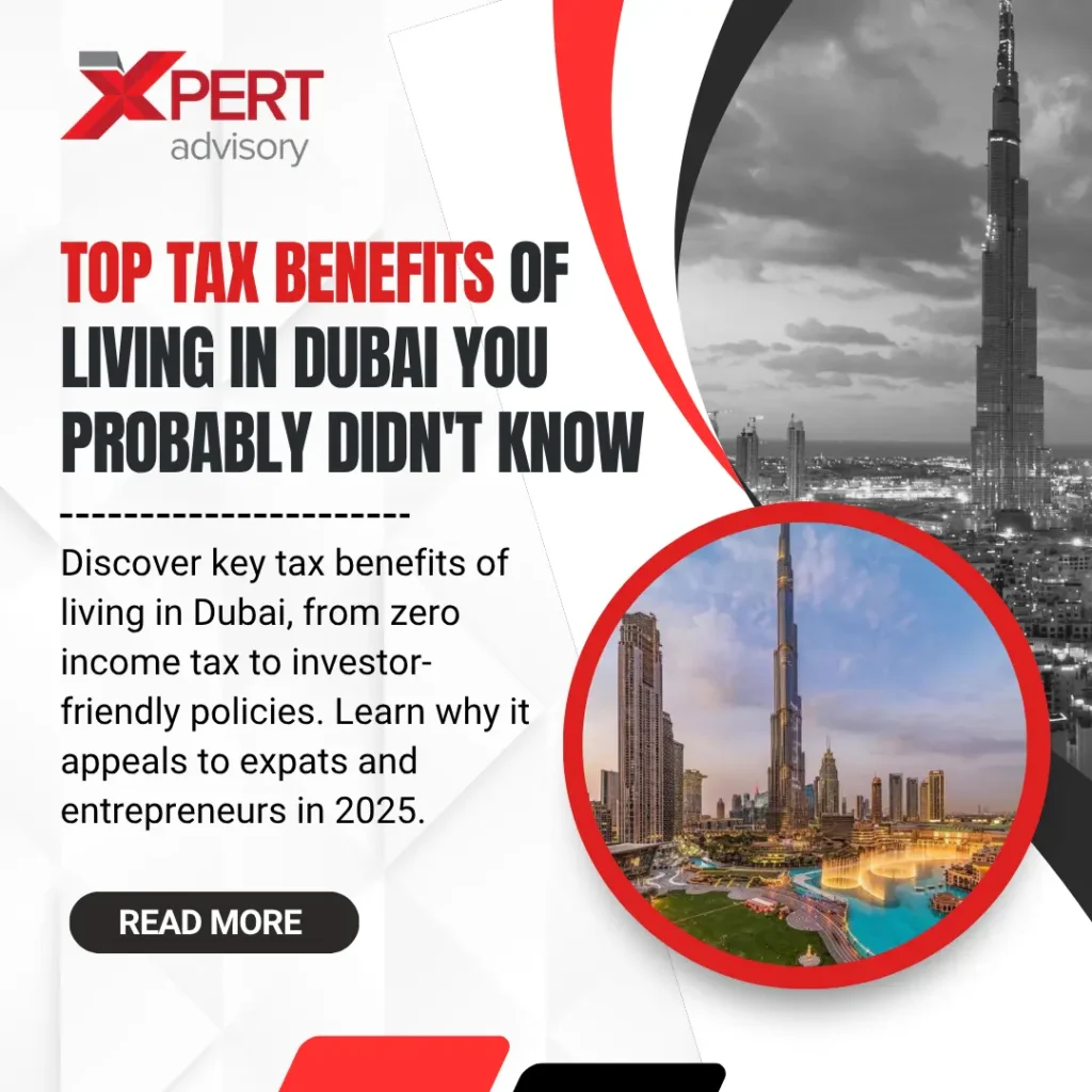 Tax Benefits of Living In Dubai