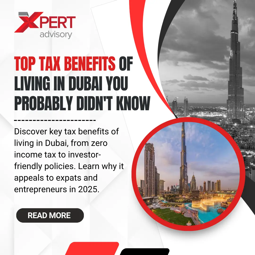 Tax Benefits of Living In Dubai
