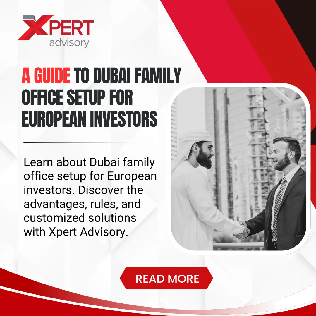 dubai family office setup for european investors