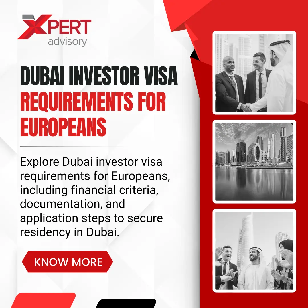 dubai investor visa requirements for europeans