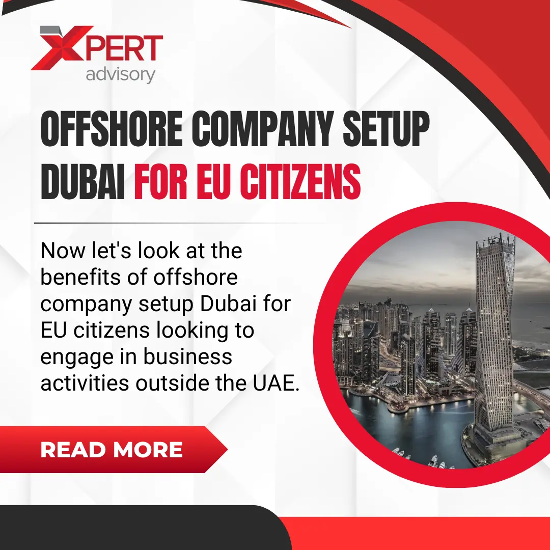 offshore company setup dubai for eu citizens