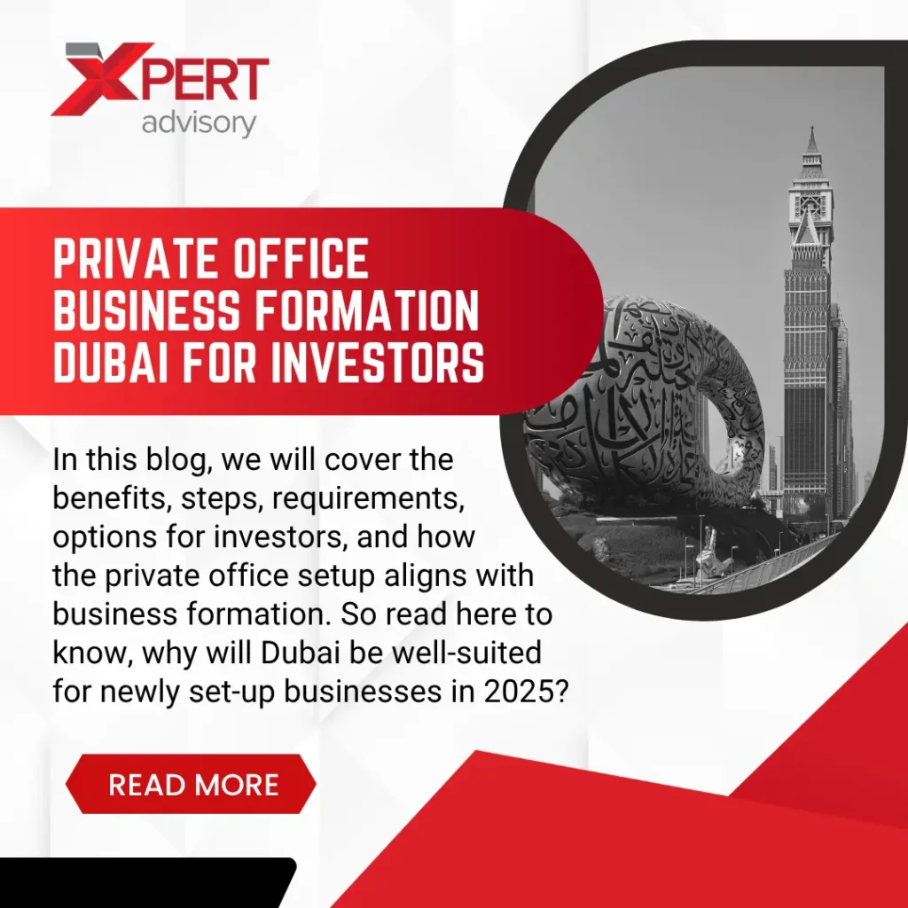 private office business formation dubai for investors
