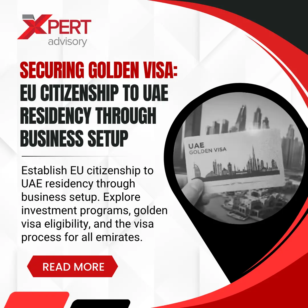eu citizenship to uae residency through business setup