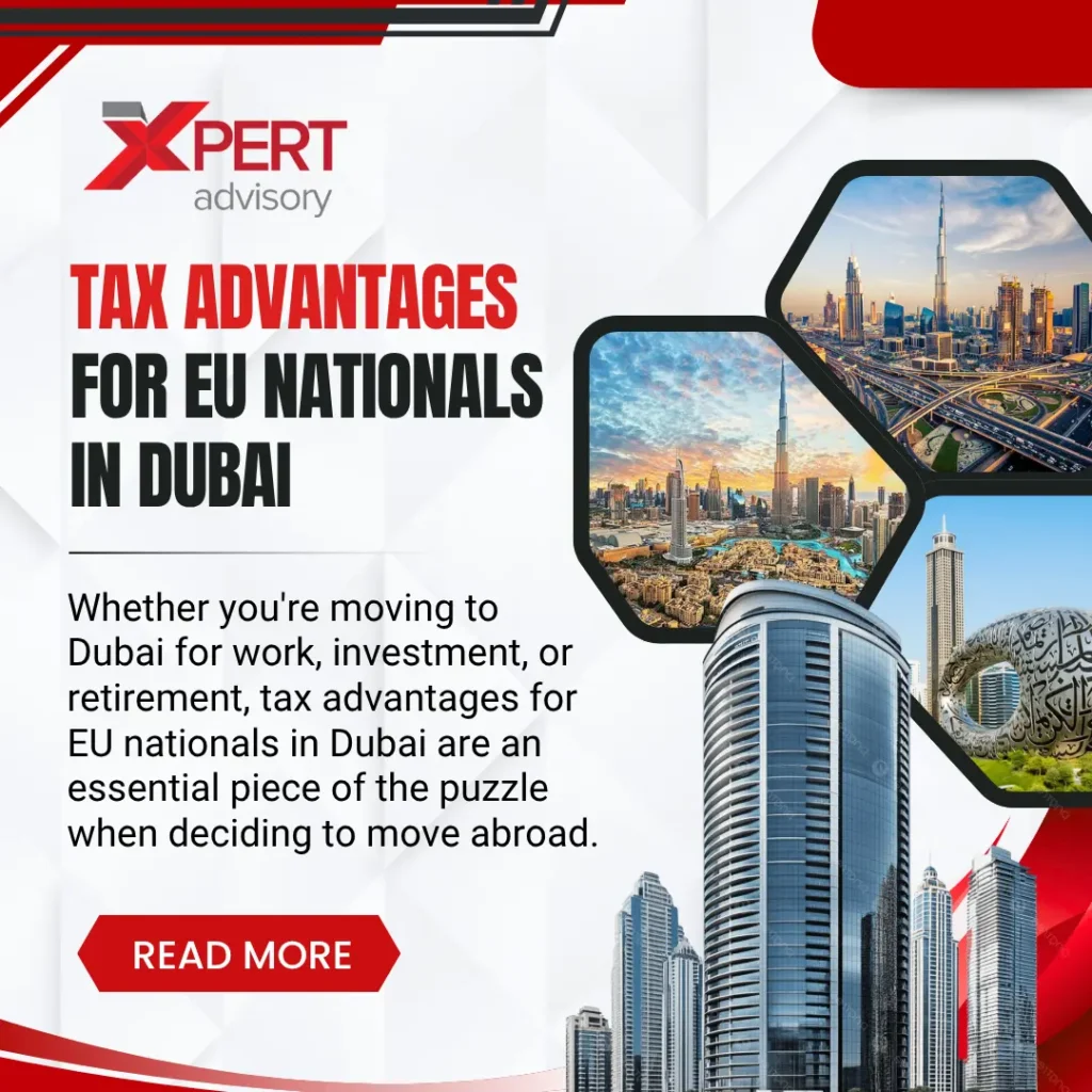 tax advantages for eu nationals in dubai