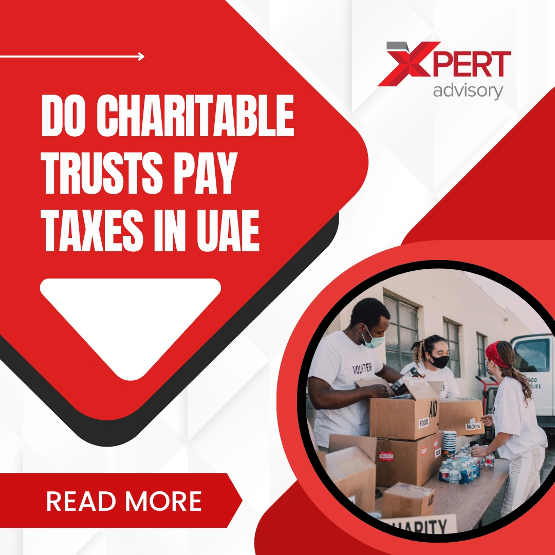 do charitable trusts pay taxes in uae?