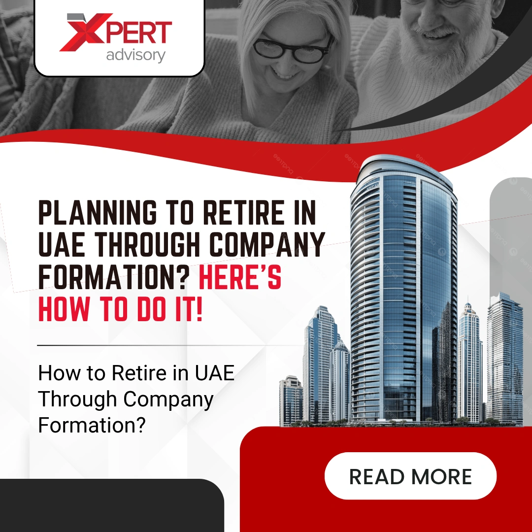 retire in uae through company formation